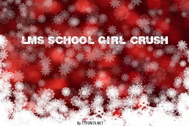 LMS School Girl Crush example